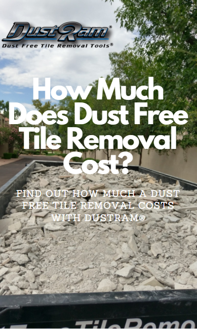 how much does dustless tile removal cost